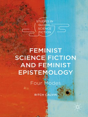 cover image of Feminist Science Fiction and Feminist Epistemology